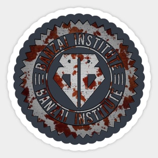 Banzai Institute [Rust Steel/Worn] Sticker